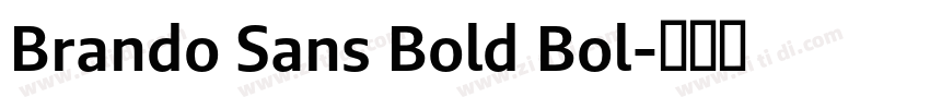 Brando Sans Bold Bol字体转换